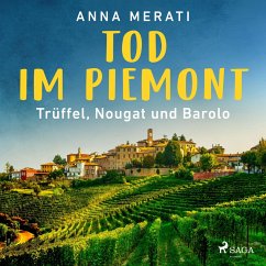 Tod im Piemont – Trüffel, Nougat und Barolo (MP3-Download) - Merati, Anna