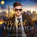Perfect Fake Match (Perfect Fake Reihe Band 2) (MP3-Download)