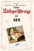 Eine Liebeserklärung an Sex