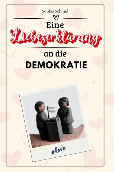 Eine Liebeserklärung an die Demokratie