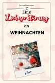 Eine Liebeserklärung an Weihnachten