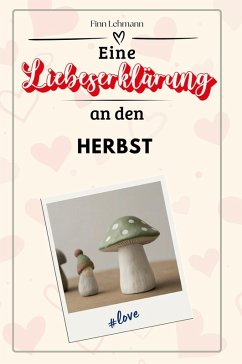 Cover Eine Liebeserklärung an den Herbst