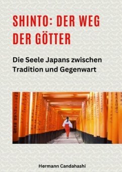 Shinto: Der Weg der Götter II - Candahashi, Hermann