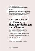 Tierversuche in der Forschung: Herausforderungen und Chancen Tierversuche in der Forschung: Herausforderungen und Chancen