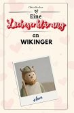 Eine Liebeserklärung an Wikinger