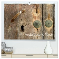 Andalusische Türen (hochwertiger Premium Wandkalender 2025 DIN A2 quer), Kunstdruck in Hochglanz Andalusische Türen (hochwertiger Premium Wandkalender 2025 DIN A2 quer), Kunstdruck in Hochglanz