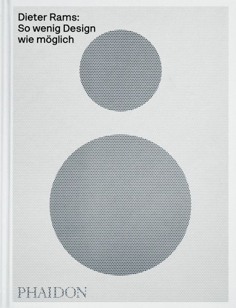 Dieter Rams: So wenig Design wie möglich Dieter Rams: So wenig Design wie möglich