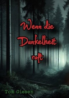 Wenn die Dunkelheit ruft Wenn die Dunkelheit ruft