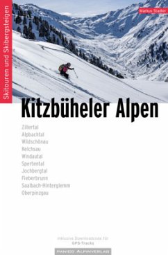 Skitourenführer Kitzbüheler Alpen - Stadler, Markus