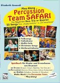 Percussion Team Safari Percussion Team Safari