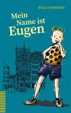 Mein Name ist Eugen Mein Name ist Eugen