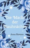 Die Macht der Rauhnächte