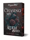 Chasing my Little Bird Mit wunderschönem Farbschnitt Chasing my Little Bird Mit wunderschönem Farbschnitt