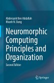 Neuromorphic Computing Principles and Organization Neuromorphic Computing Principles and Organization