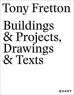 Tony Fretton - Buildings & Projects, Drawings & Texts - Fretton, Tony
