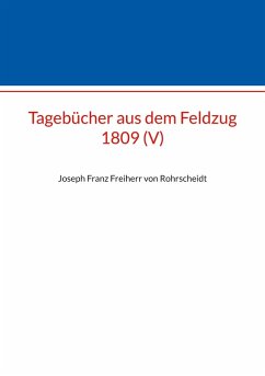 Cover Tagebücher aus dem Feldzug 1809 (V) (eBook, ePUB)