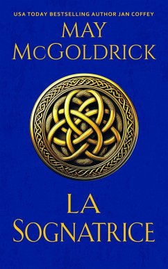 La Sognatrice (Trilogia del tesoro delle Highlands, #1) (eBook, ePUB) - Mcgoldrick, May; Coffey, Jan