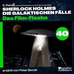 Cover Das Film-Fiasko (Sherlock Holmes - Die galaktischen Fälle, Folge 40) (MP3-Download)