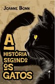 A História Segundo os Gatos (eBook, ePUB)