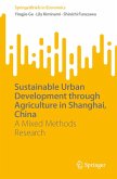 Sustainable Urban Development through Agriculture in Shanghai, China (eBook, PDF)