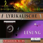 Lyrikalische Lesung Episoden 91-95 (MP3-Download)