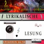 Lyrikalische Lesung Episoden 46-50 (MP3-Download)