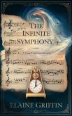 The Infinite Symphony (eBook, ePUB) The Infinite Symphony (eBook, ePUB)