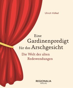 Cover Eine Gardinenpredigt für das Arschgesicht (eBook, ePUB)