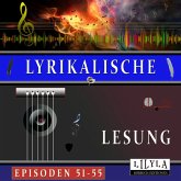 Lyrikalische Lesung Episoden 51-55 (MP3-Download)