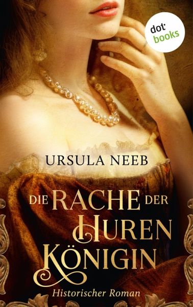 Die Rache der Hurenkönigin (eBook, ePUB)