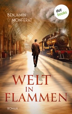Welt in Flammen (eBook, ePUB) - Monferat, Benjamin