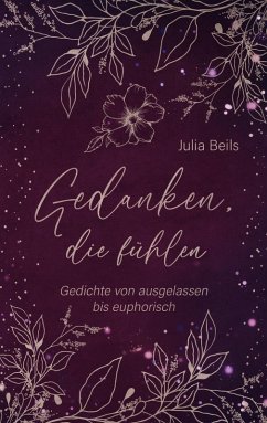 Gedanken die fühlen (eBook, ePUB) - Beils, Julia