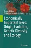 Economically Important Trees: Origin, Evolution, Genetic Diversity and Ecology (eBook, PDF)