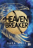 Heavenbreaker (eBook, ePUB) Heavenbreaker (eBook, ePUB)