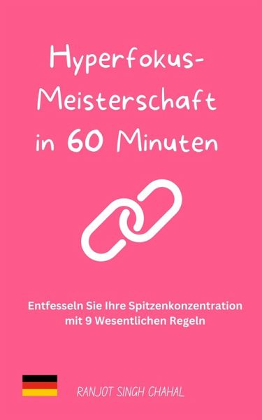 Hyperfokus-Meisterschaft in 60 Minuten (eBook, ePUB)
