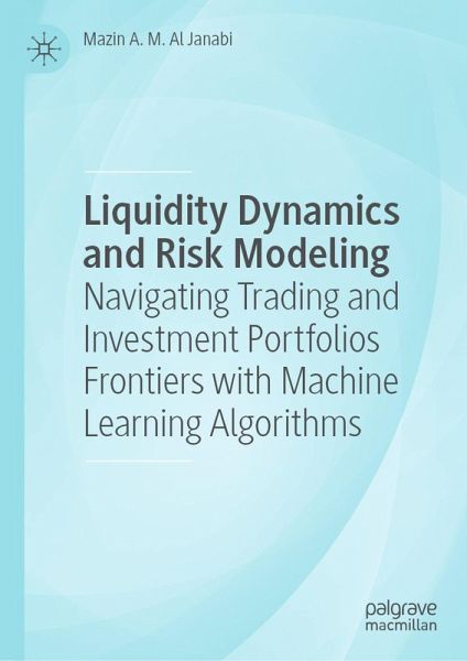 Liquidity Dynamics and Risk Modeling (eBook, PDF)