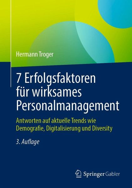7 Erfolgsfaktoren für wirksames Personalmanagement (eBook, PDF) 7 Erfolgsfaktoren für wirksames Personalmanagement (eBook, PDF)