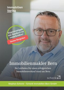 Immobilienmakler Bern (eBook, ePUB) - Schenk, Stephan