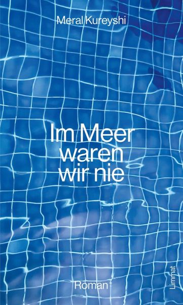Im Meer waren wir nie (eBook, ePUB) Im Meer waren wir nie (eBook, ePUB)