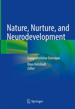 Nature, Nurture, and Neurodevelopment (eBook, PDF)