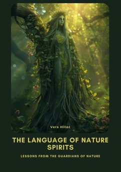 The Language of Nature Spirits (eBook, ePUB) - Hiller, Vera