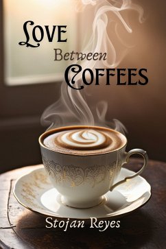 Cover Love Between Coffees (eBook, ePUB)
