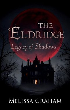 The Eldridge (eBook, ePUB) - Graham, Melissa