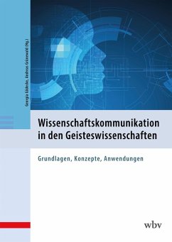 Wissenschaftskommunikation in den Geisteswissenschaften (eBook, PDF)