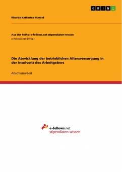 Die Abwicklung der betrieblichen Altersversorgung in der Insolvenz des Arbeitgebers (eBook, PDF)