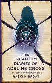 The Quantum Diaries of Adeline Cross (eBook, ePUB)