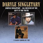 Daryle Singletary/All Because Of You/+