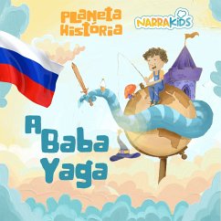 A Baba Yaga - Histórias para Crianças (MP3-Download) - NarraKids; Ianelli, Mariana