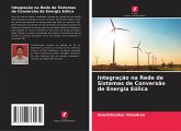 Integração na Rede de Sistemas de Conversão de Energia Eólica Integração na Rede de Sistemas de Conversão de Energia Eólica