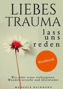 Cover Liebes Trauma, lass uns reden - Das Workbook